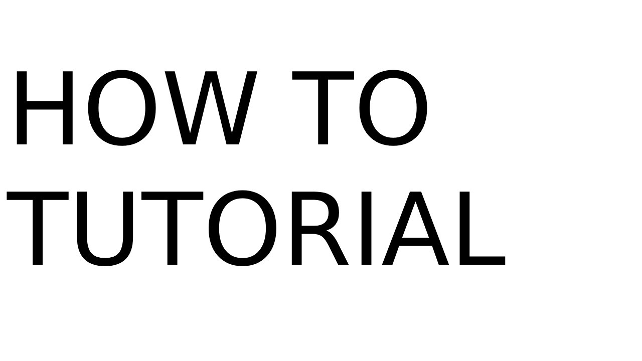 How to Tutorial Thumbnail